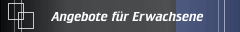 Angebote für Erwachsene